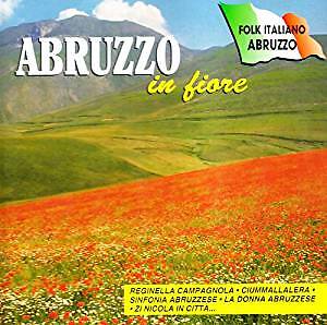 ABRUZZO IN FIORE  LISCIO-FOLK-INNI-CORI-BALLABILE