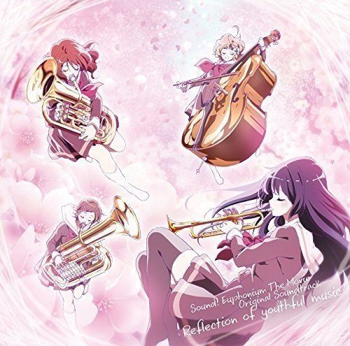 [CD] Suono ! Euphonium Il Film Colonna Sonora Originale Reflection Di Youthful