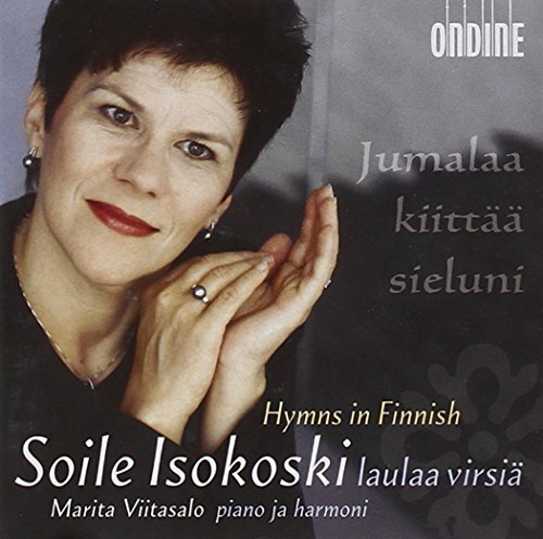 Jumalaa Kiittaa Sieluni - Hymns in Finnish (Isokoski) (CD) Album