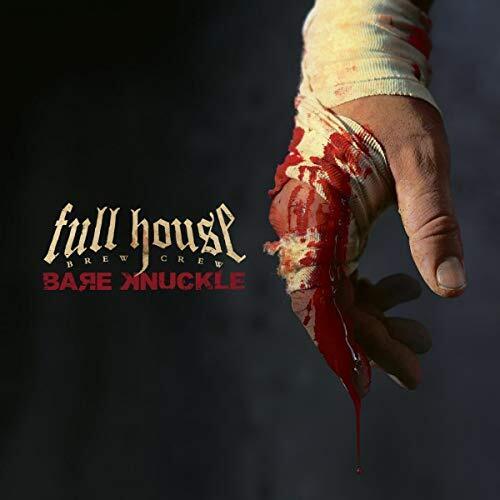 Full House Brew Crew Bare Knuckle (CD) Album