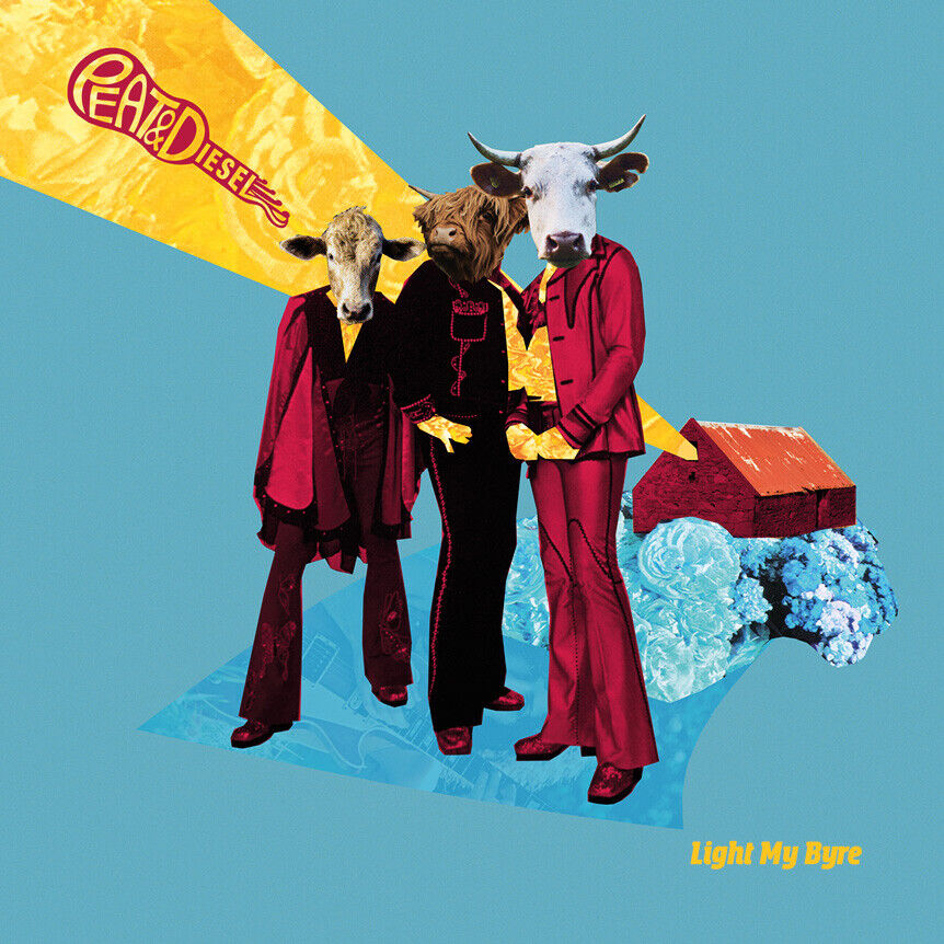 Peat & Diesel Light My Byre (CD) Album