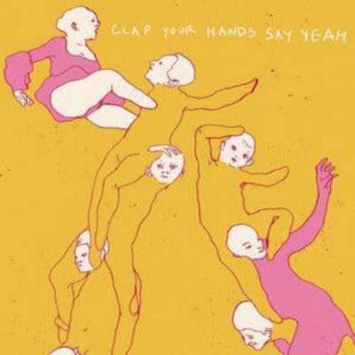 Clap Your Hands Say Yeah Clap Your Hands Say Yeah (CD) Album