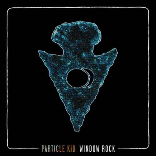 Particle Kid Window Rock (CD) Album