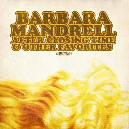 Barbara Mandrel After Closing Time & Other Favorites (Digitally Remastered (CD)