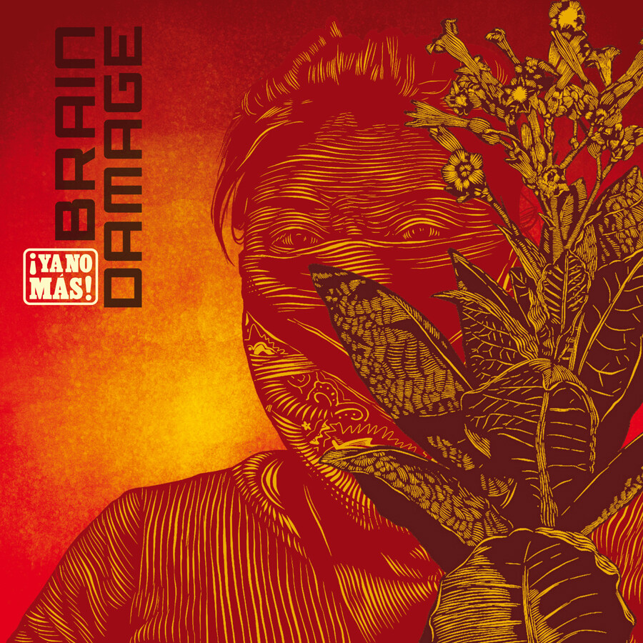 Brain Damage !Ya No Más! (Vinyl LP) 12" Album