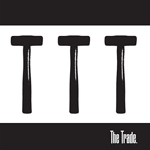 The Trade The Trade (Vinyl LP) 7" Single