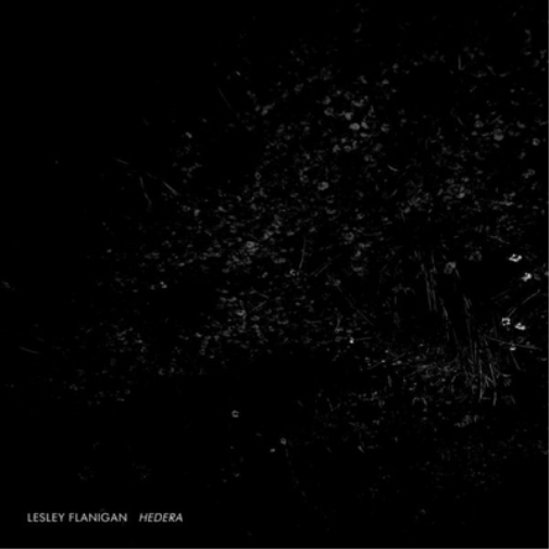 Lesley Flanigan Hedera (CD) Album