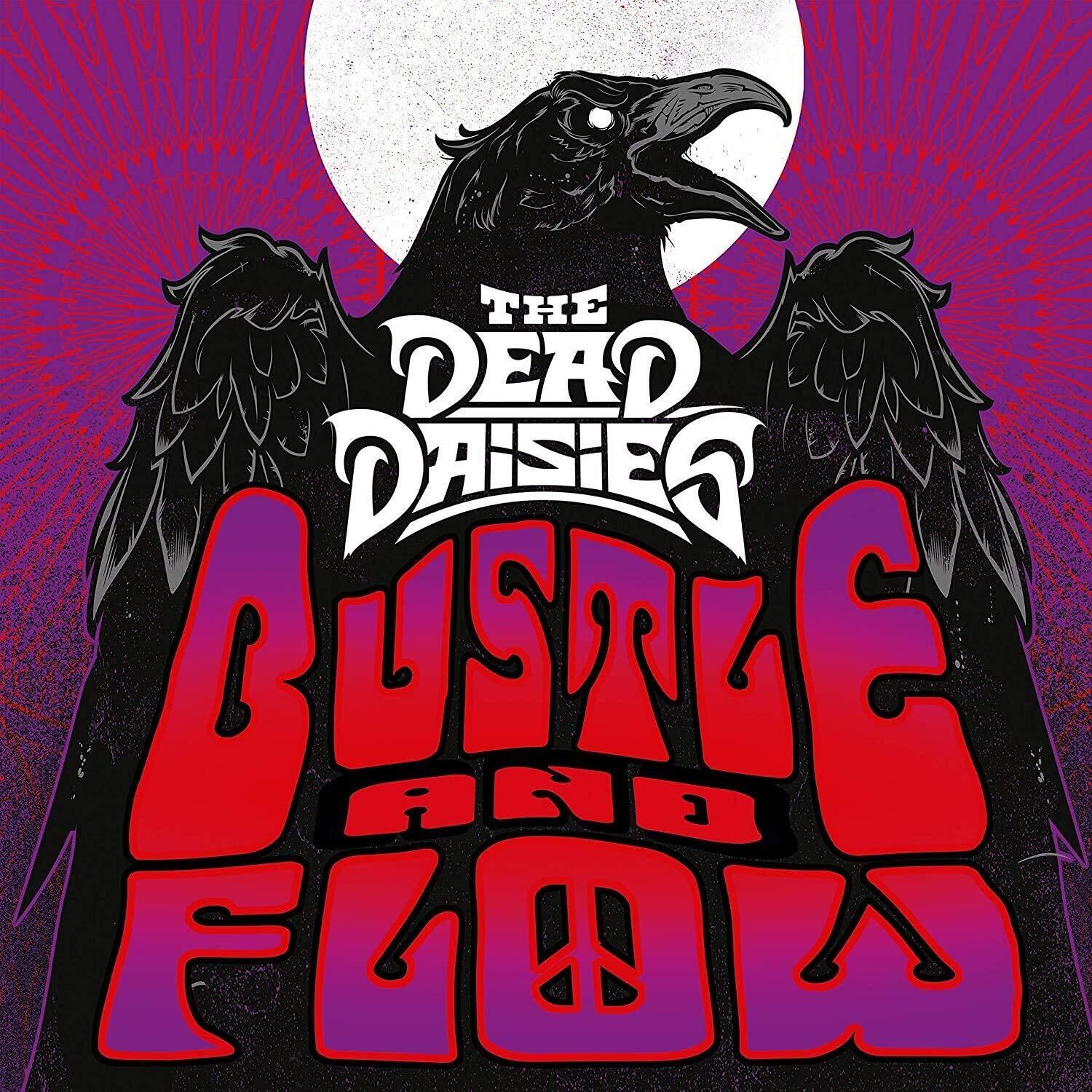 Dead Daisies Bustle And Flow (Vinyl LP)