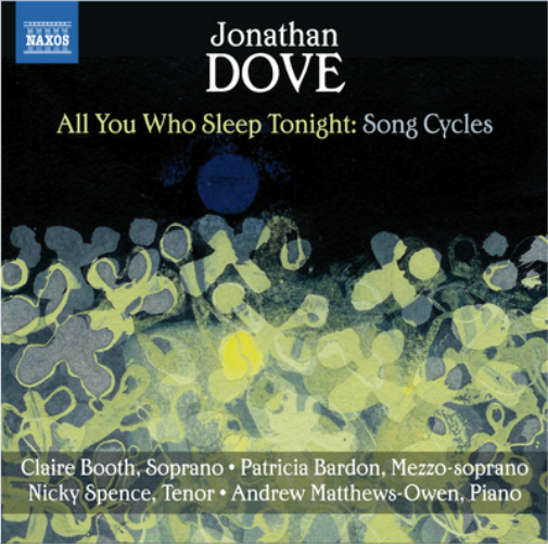 Jonathan Dove Jonathan Dove: All You Who Sleep Tonight: Song Cycles (CD) Album