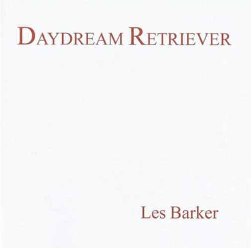 Les Barker Daydream Retriever (CD) Album