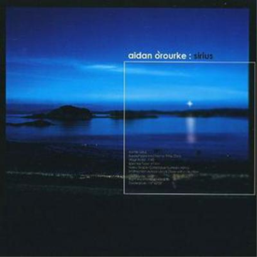 Aidan O'Rourke Sirius (CD) Album