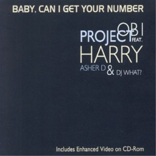 Obi Project Ft Harry & Asher Baby, Can I Get Your Number (CD)