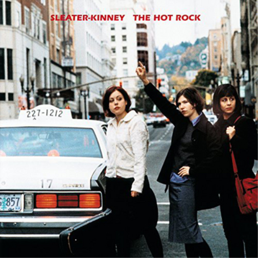 Sleater-Kinney The Hot Rock (Vinyl LP) 12" Remastered Album