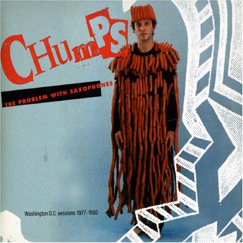 Los Chumps Problem With Saxophones (CD)