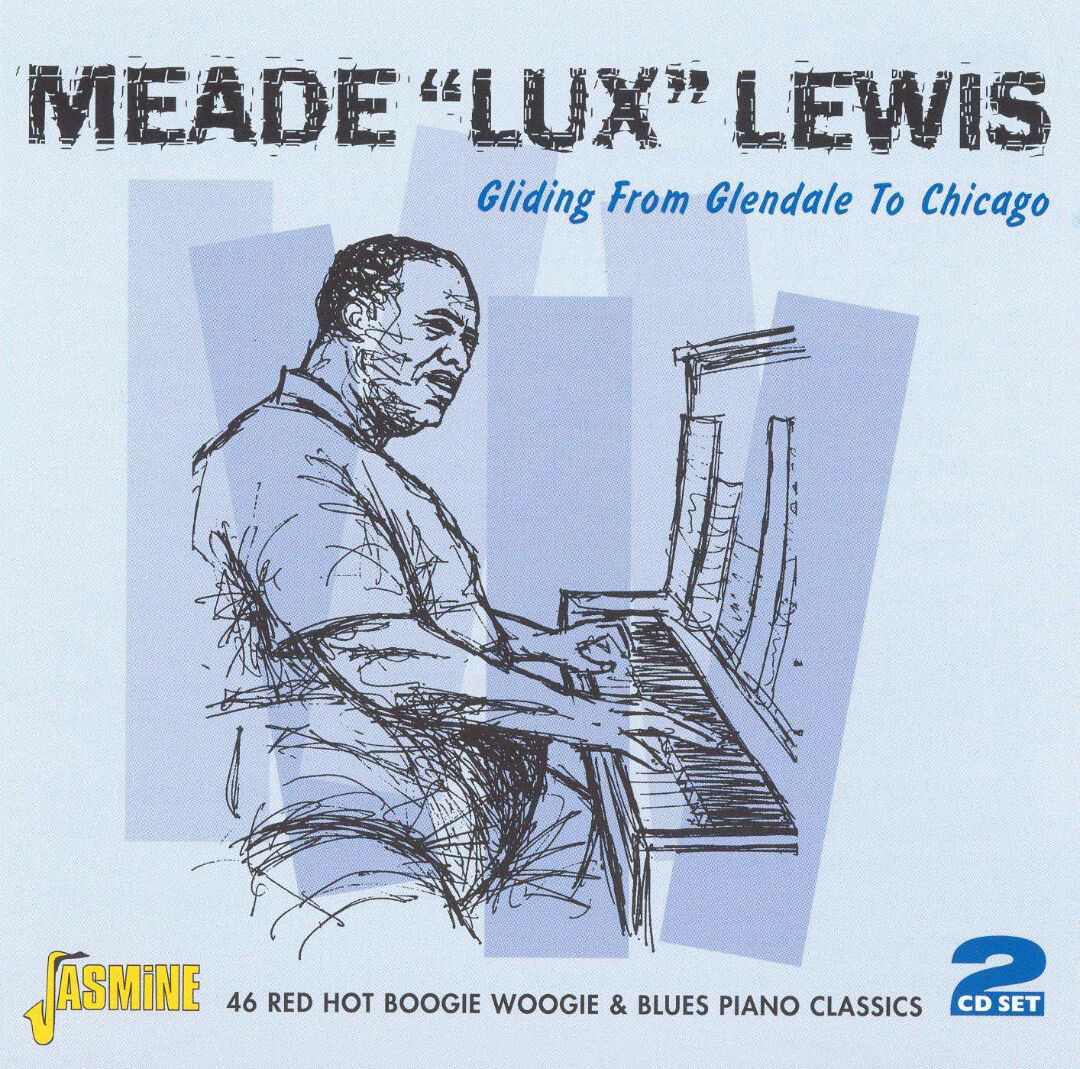 Meade 'Lux' Lewis Gliding from Glendale to Chicago (CD) Album