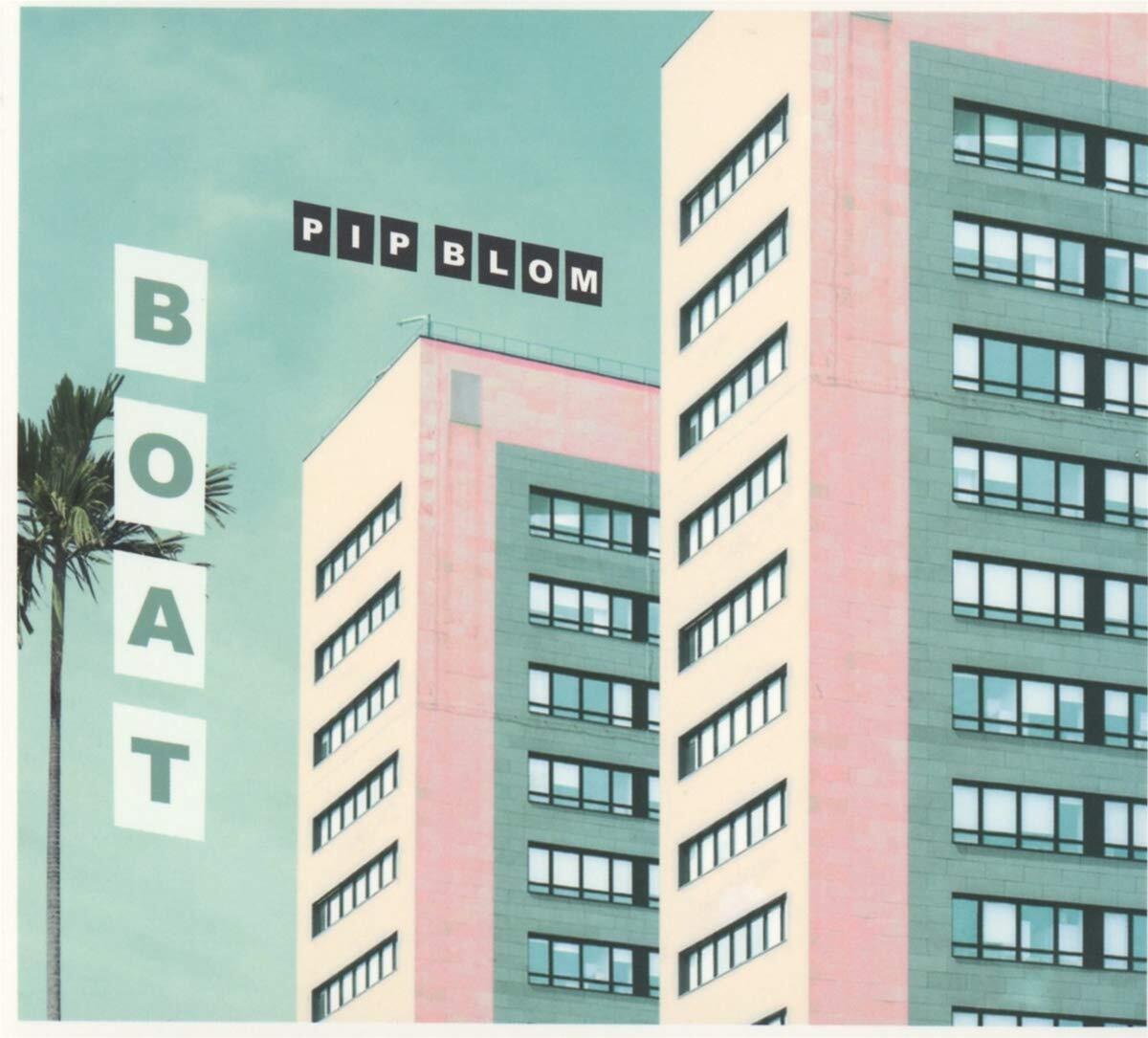 Pip Blom Boat (Vinyl LP)