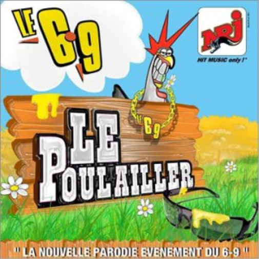 Le 6-9 Le Poulailler (CD)