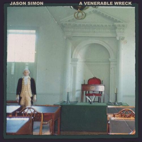 Jason Simon A Venerable Wreck (Vinyl LP) 12" Album
