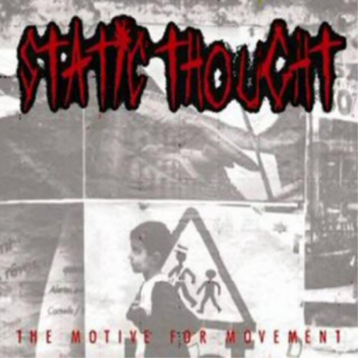 Static Thought The Motive for Movement (CD) Album