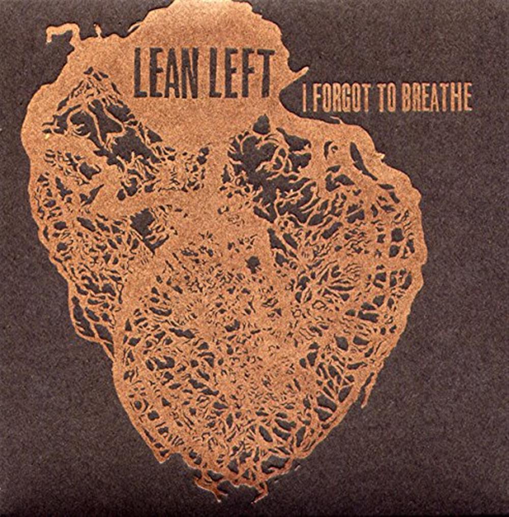 I Forgot To Breathe - Lean Left (Audio cd)