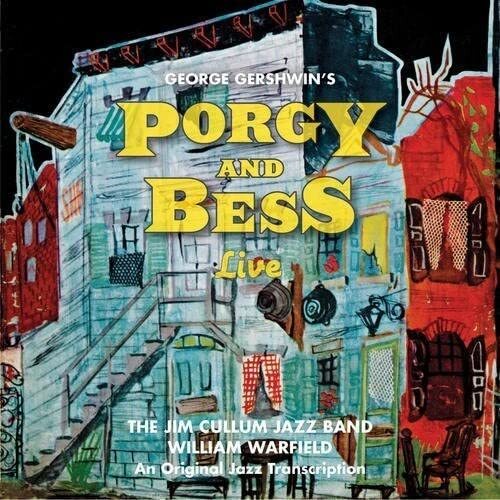 Cullum Jazz Band, Jim / Warfield, William Porgy and Bess Live (CD)