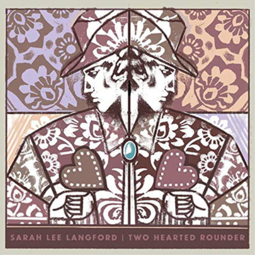 Sarah Lee Langford Two Hearted Rounder (CD) Album