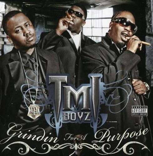 TMI Boyz Grindin for a Purpose (CD)