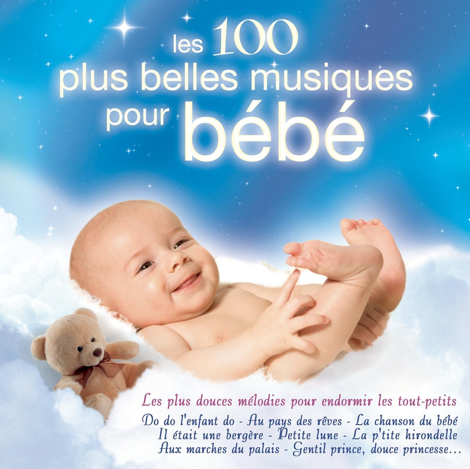 Les 100 Plus Belles Musiques Pour Beb Les 100 Plus Belles Musiques Pour Beb (CD)