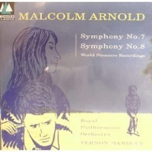 Malcolm Arnold Symphony No. 7 & No. 8 (CD)