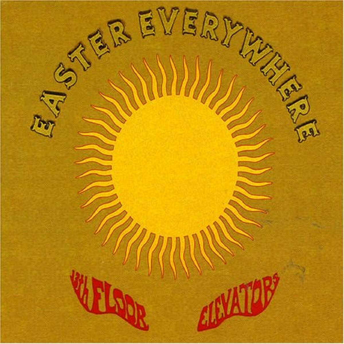 13th Floor Elevators Easter Everywhere (CD)