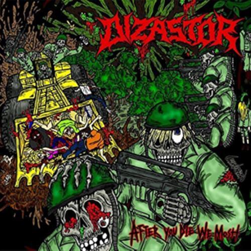 After You Die We Mosh - Dizastor (Audio CD)