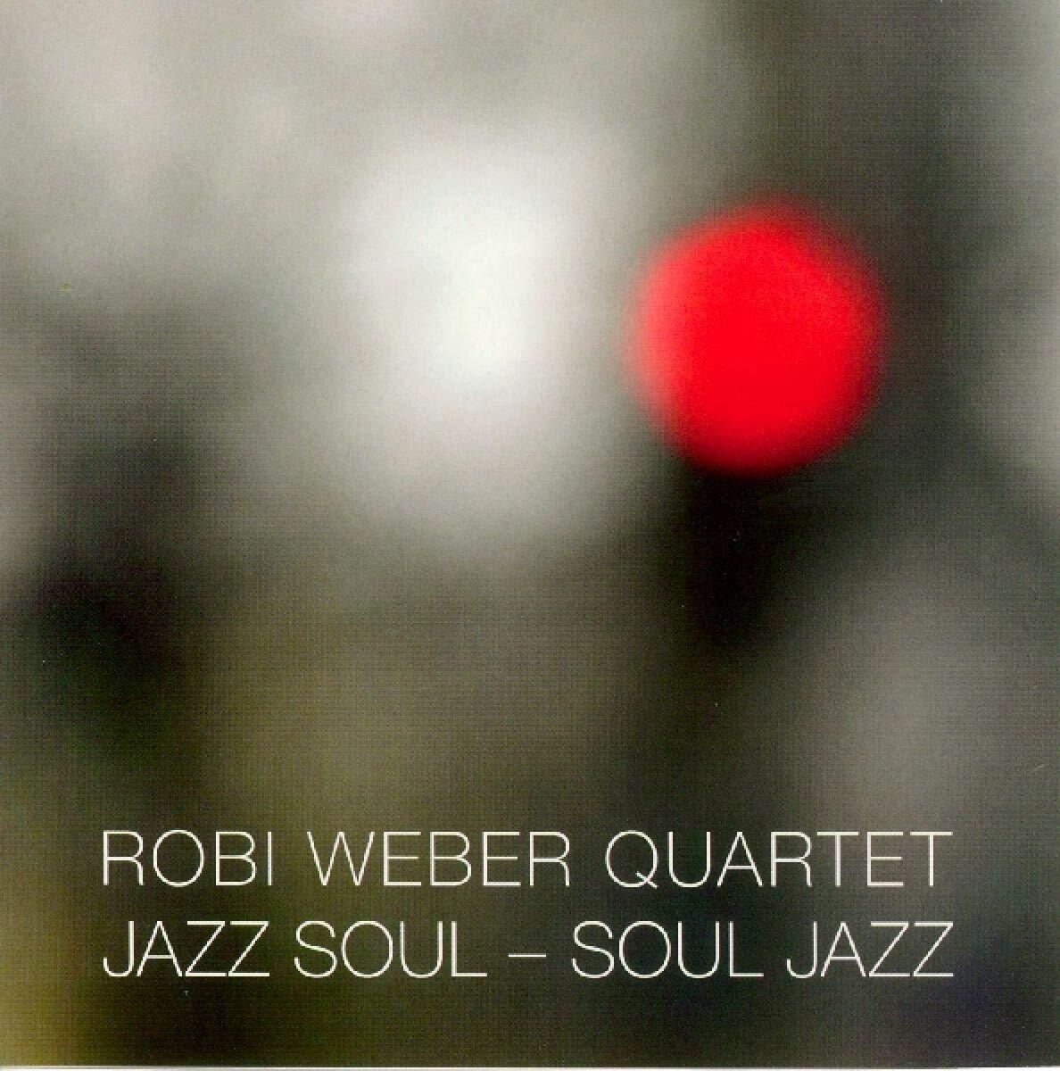 Robi Weber Quartet Jazz-soul soul-jazz (CD)