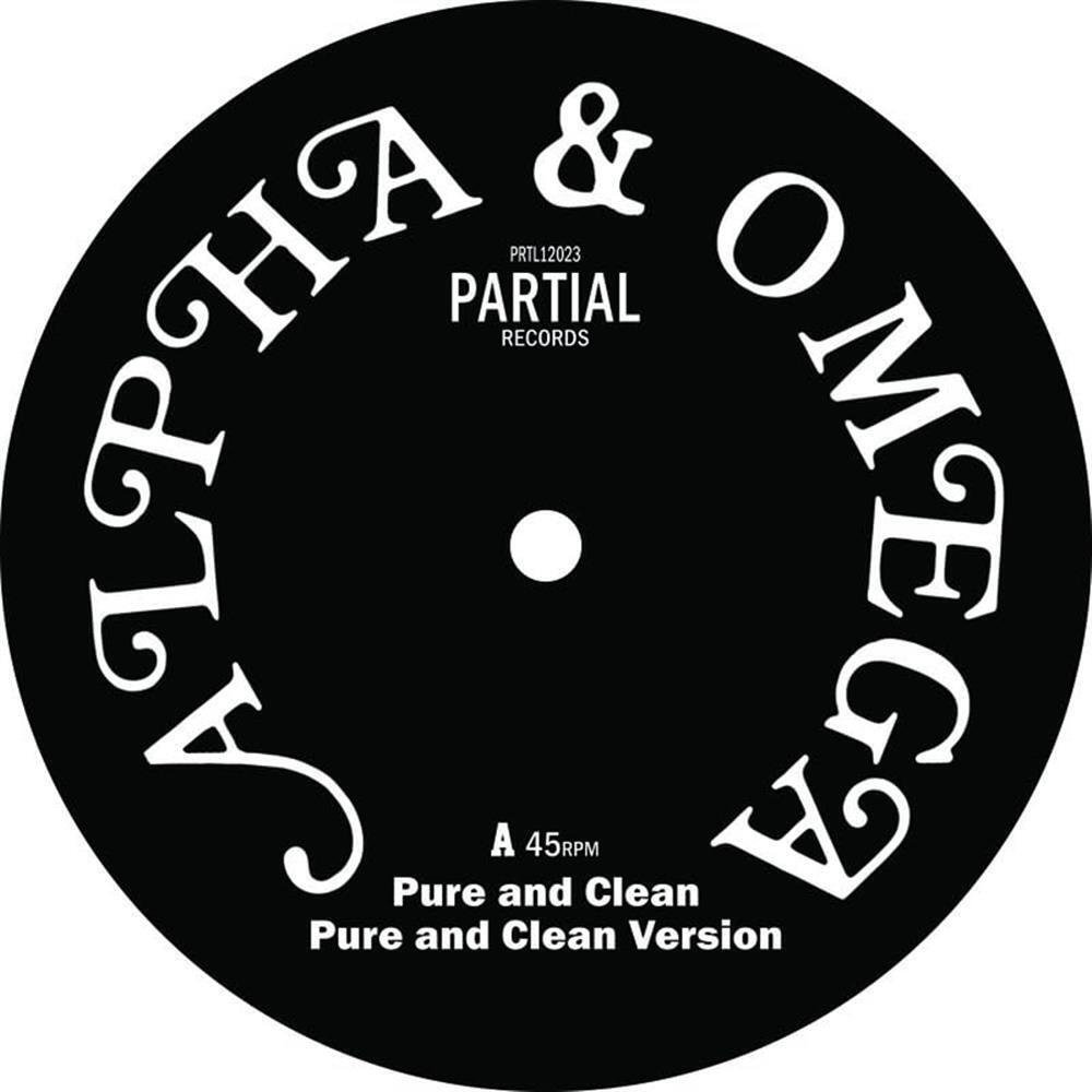 Pure And Clean - Alpha And Omega (Vinile)