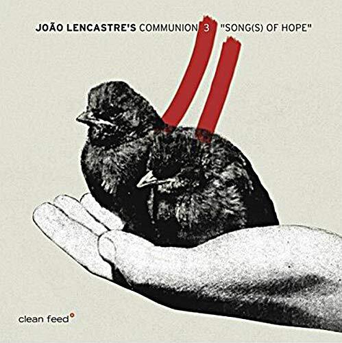 João Lencastre/Jacob Sacks/Eivind Opsvik Song(S) of Hope (CD)