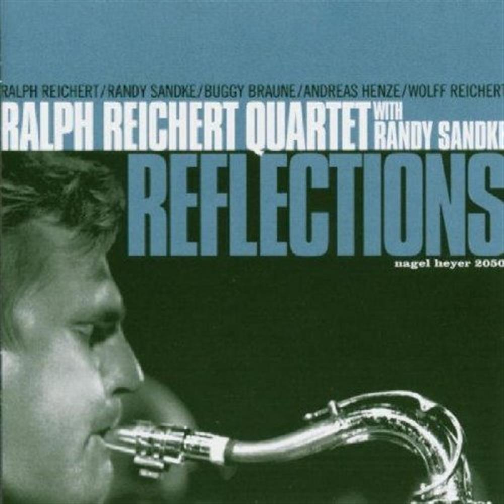 Reflections - Ralph Reichert Quartet (Audio cd)