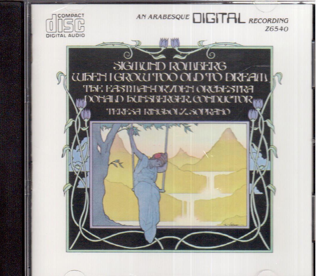 Romberg: When I Grow Too Old To Dream / Hunsberger, The Eastman Dryden Orches CD