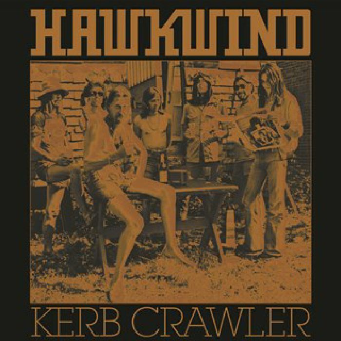 HAWKWIND - KERB CRAWLER - 7" VINYL NEW SEALED 2017 RSD
