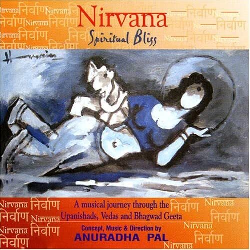 Anuradha Pal Nirvana: Spiritual Bliss (CD)