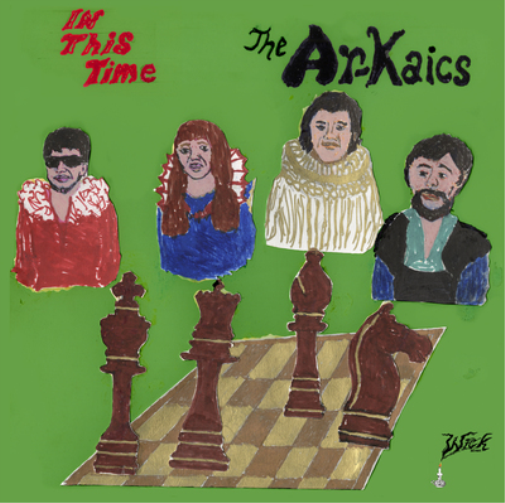 The Ar-Kaics In This Time (Vinyl LP) 12" Album