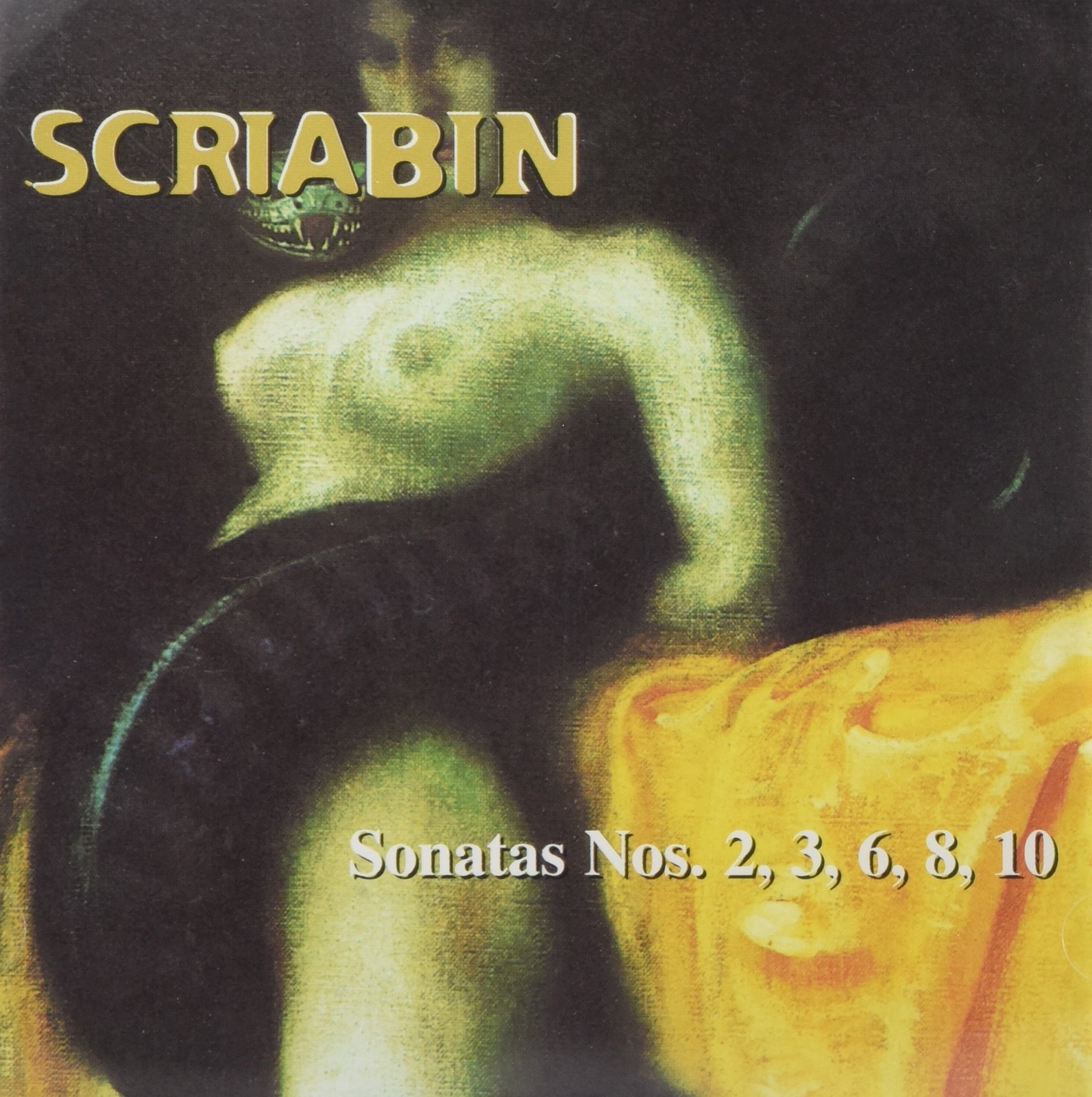 Scriabin - Sonatas nos 2,3,6,8,10 CD NUOVO