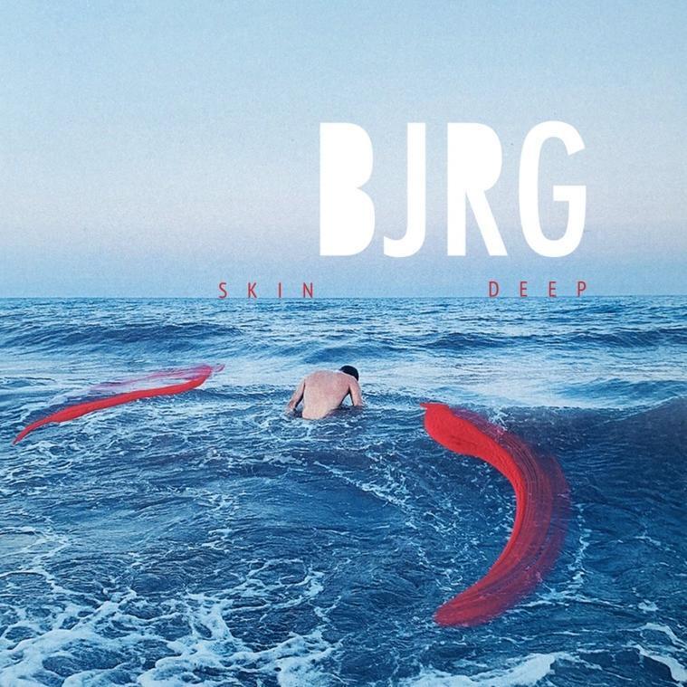 Bjrg - Skin Deep