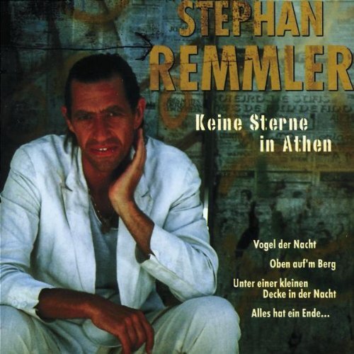Stephan Remmler Keine Sterne in Athen (CD)