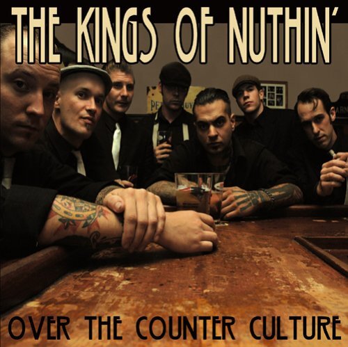 Kings of Nuthin' Over the Counter Culture (CD)