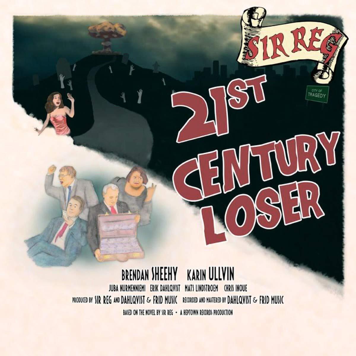 Sir Reg 21st Century Loser (Vinyl LP)