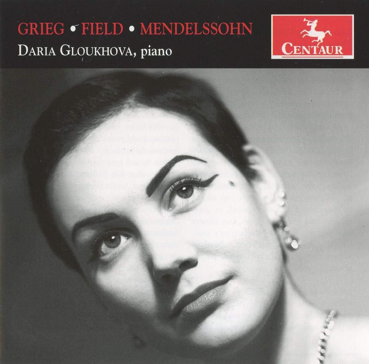 Daria Gloukhova Daria Gloukhova - Grieg - Field - Mendelssohn (CD)