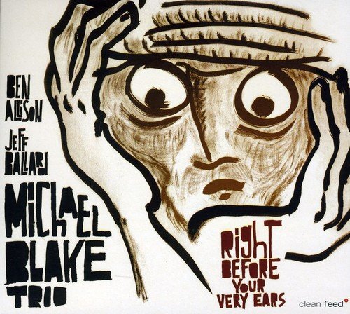 Michael Blake Right Before Your Very Ea (CD)