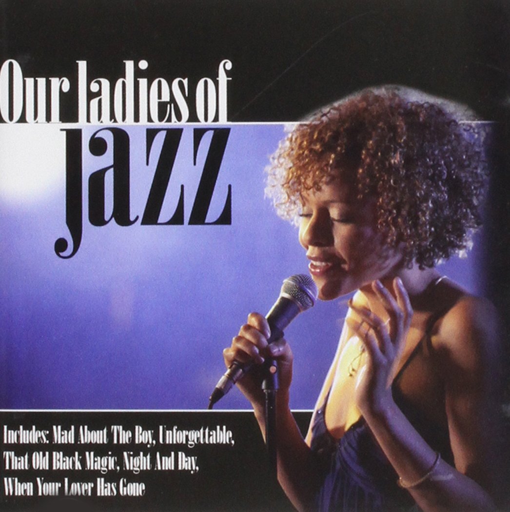 Ladies of Jazz Our Ladies of Jazz (CD)