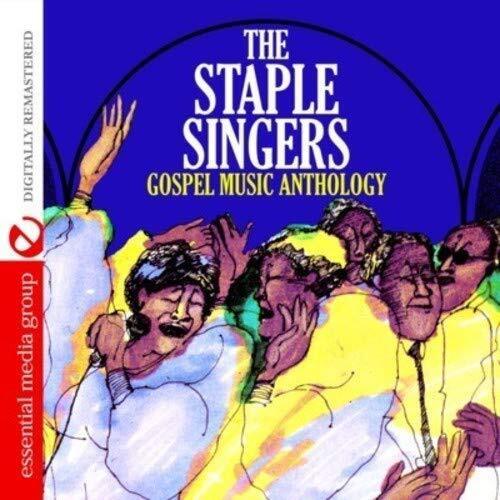 The Staple Singe Gospel Music Anthology: The Staple Singers (Digitally Rem (CD)