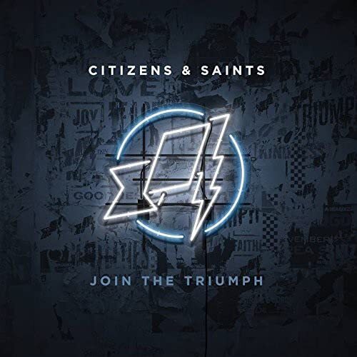Citizens & Saints Join the Triumph (CD)
