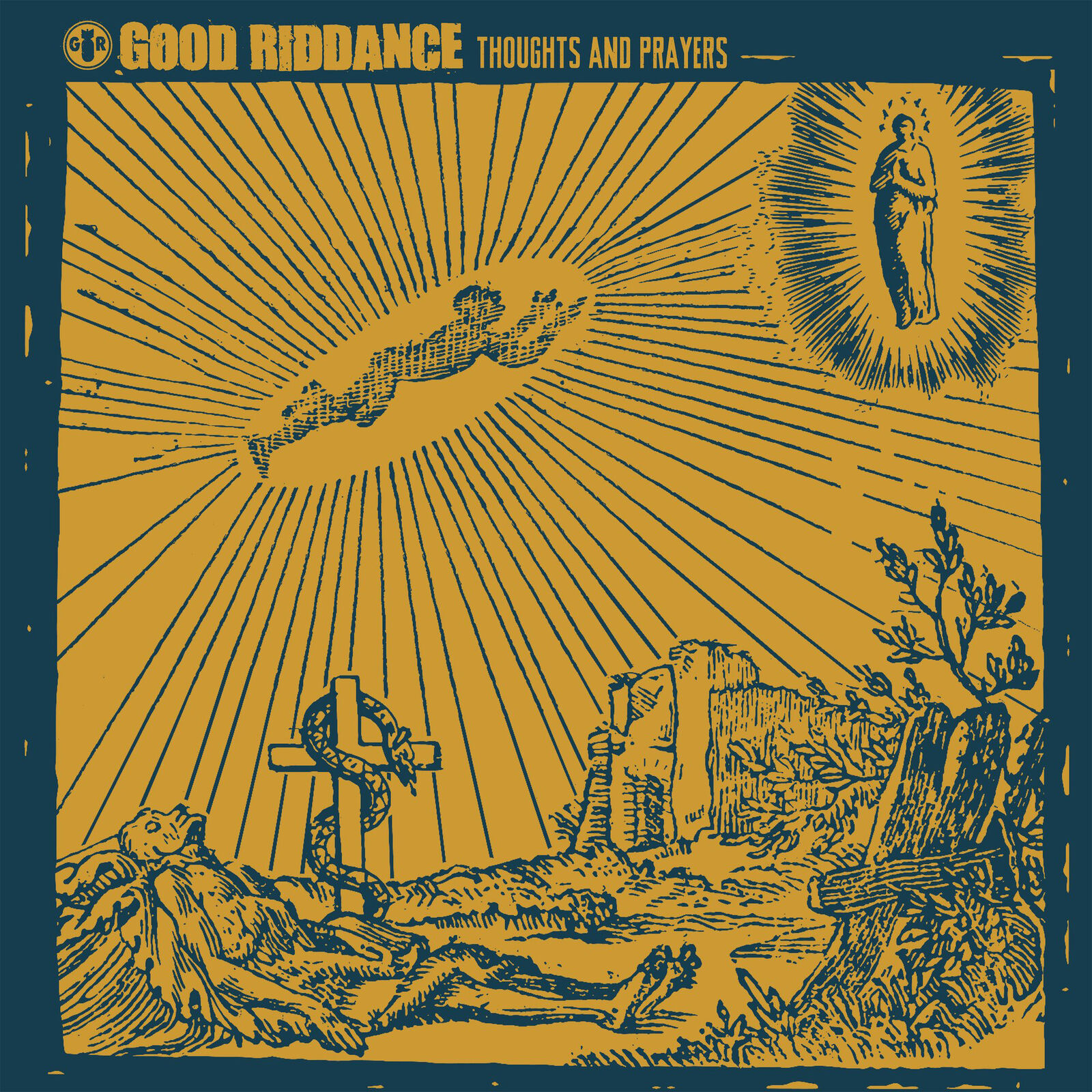 Good Riddance Thoughts and Prayers (CD) Album